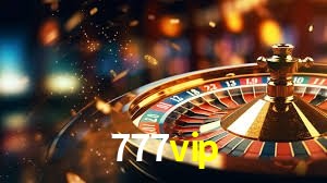 Descubra a Essência do 777vip: Nossa História e Compromissos